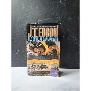 Ole Devil At San Jacinto By J.T. Edson Paperback